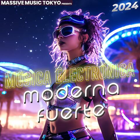 Música Electrónica Moderna Fuerte 2024