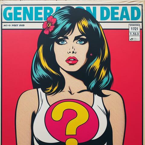 Generation Dead? / Oxygen