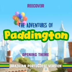 The Adventures of Paddington (Opening Theme)