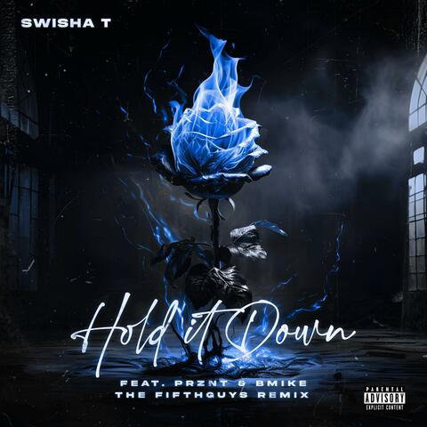Hold It Down (feat. Prznt) [The FifthGuys Remix]