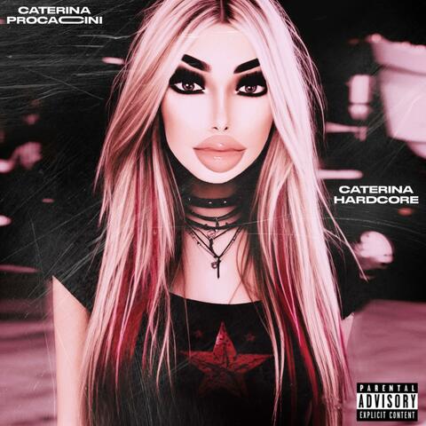CATERINA HARDCORE