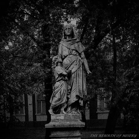 The Rebirth Of Misery