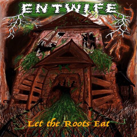 Let The Roots Eat