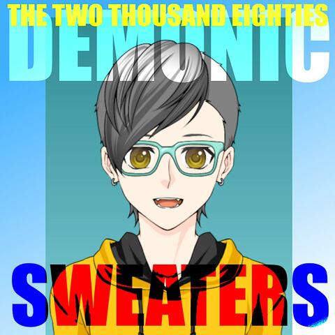 The Two Thousand Eighties