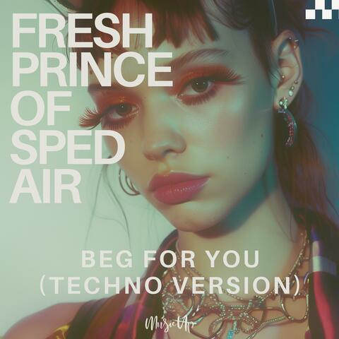 Beg for You