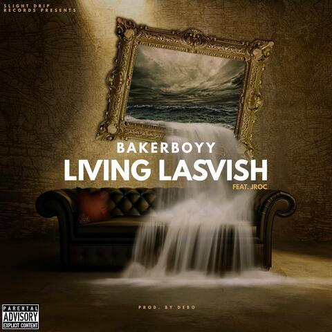 Living Lavish (feat. Jroc)