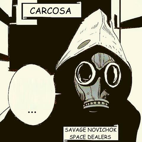 CARCOSA (feat. SAVAGE NOVICHOK)