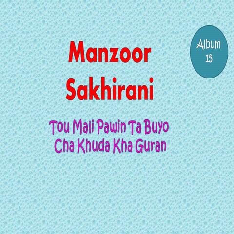 Tou Mali Pawin Ta Buyo  Cha Khuda Kha Guran