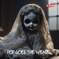 Pop Goes the Weasel