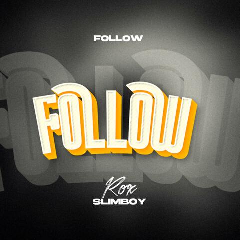 FOLLOW