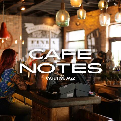 Cafe Notes