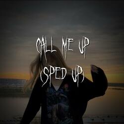 call me up