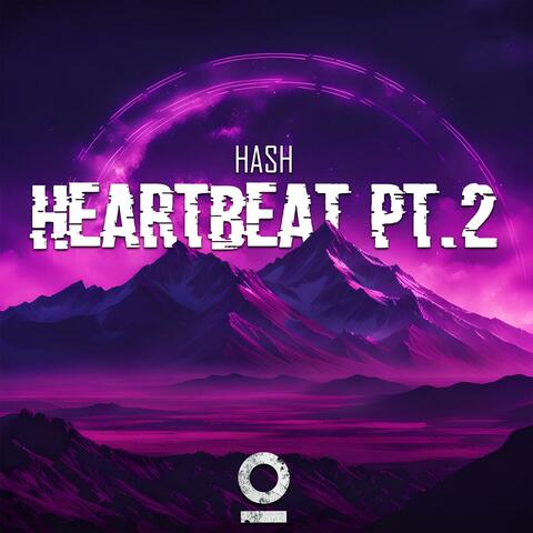 Heartbeat Pt. 2