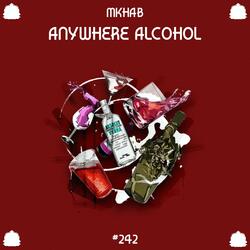 Anywhere Alcohol