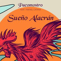 Sueño Alacrán (feat. Rafael Catana)