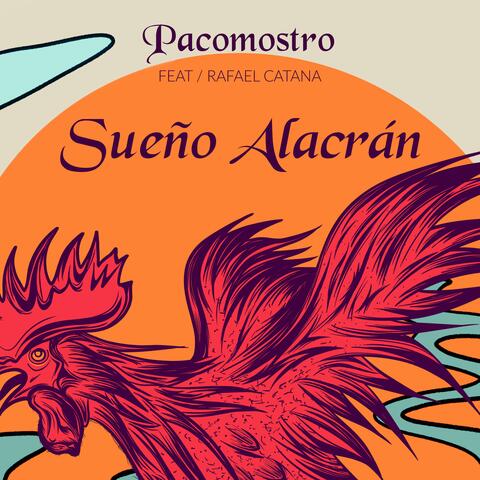 Sueño Alacrán (feat. Rafael Catana)