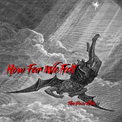 How Far We Fall