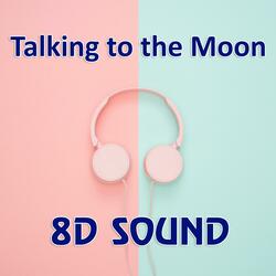 Talking to the Moon