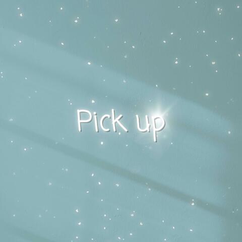 Pick up