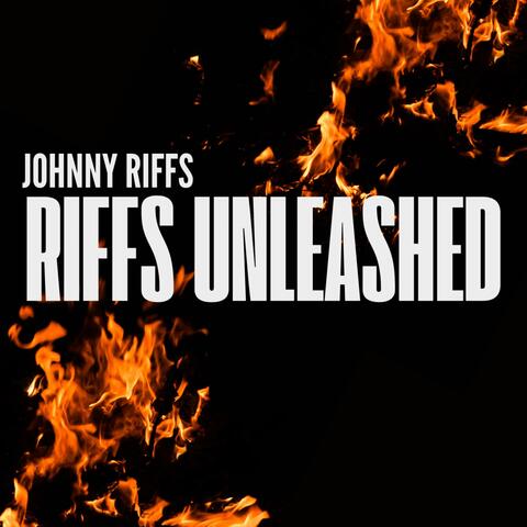 Riffs Unleashed