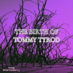 The Birth of Tommy Tyrod