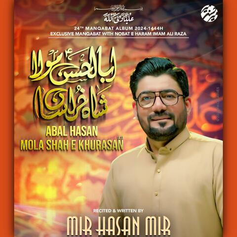 Abal Hasan Mola Shah e Khurasan