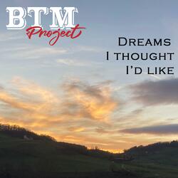 Dreams I Thought I'd Like