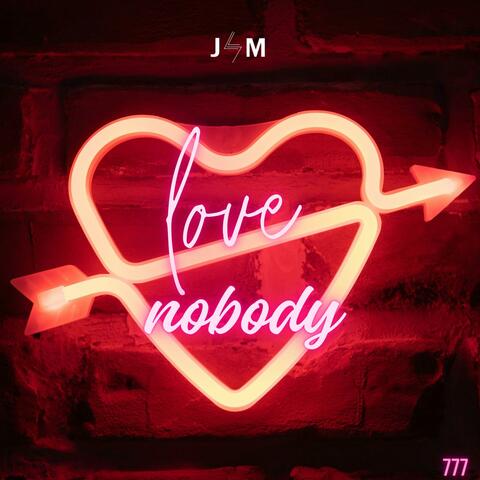 Love Nobody