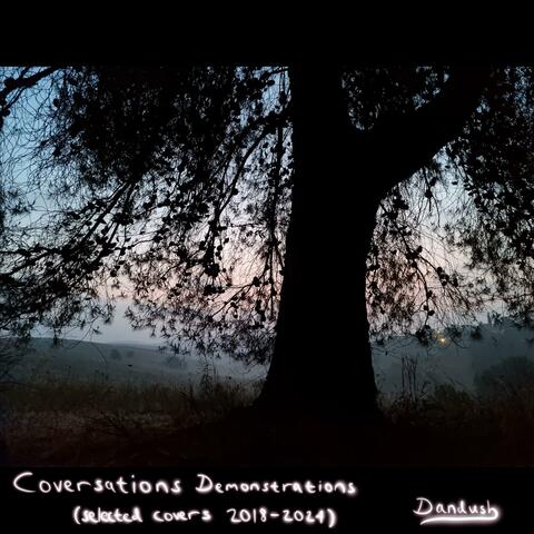 Coversations Demonstrations (selected covers 2018-2024)