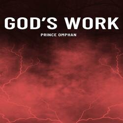 God's Work (feat. Proof Nana & Sheka Shone)