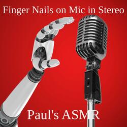 Finger Nails on Mic
