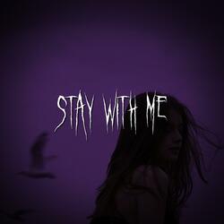 stay with me