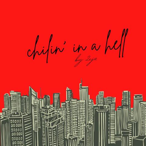 chilin in a hell
