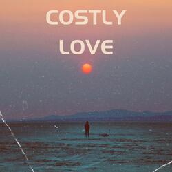 Costly love