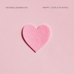 Happy Cute & Playful