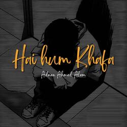 Hai Hum Khafa