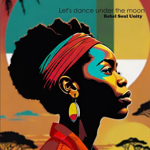Let's dance under the moon