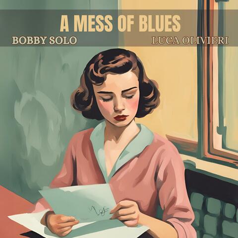 A Mess of Blues