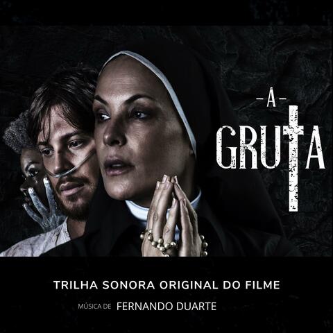 A Gruta - Trilha Sonora Original do Filme