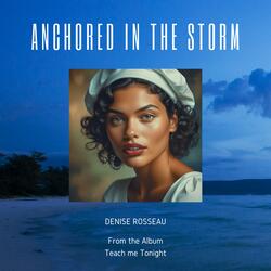 Anchored in the Storm