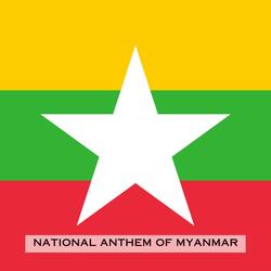Kaba Ma Kyei (National Anthem of Myanmar)
