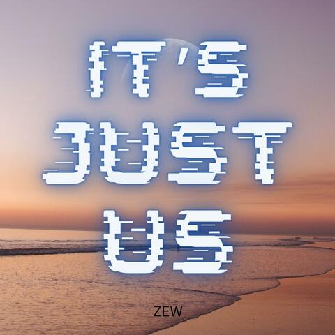 It's Just Us