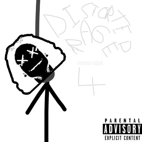 DISTORTED RAGE 4