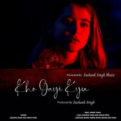 Kho Gayi Kyu (feat. Sneha patel)