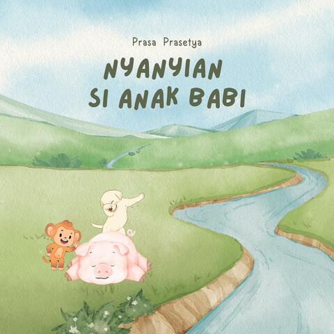 Nyanyian Si Anak Babi