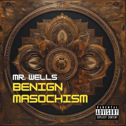 Benign Masochism