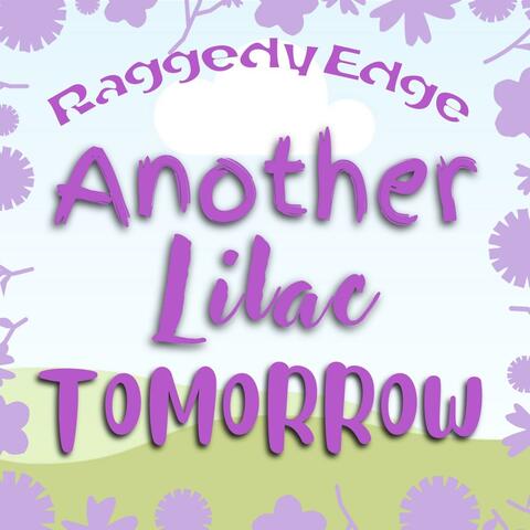 Another Lilac Tomorrow