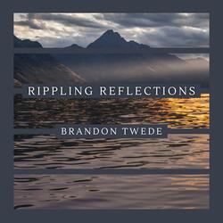 Rippling Reflections