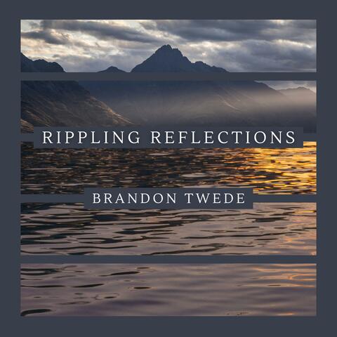 Rippling Reflections