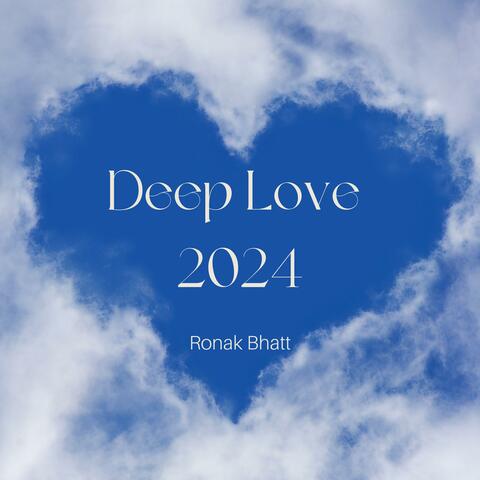 Deep Love 2024
